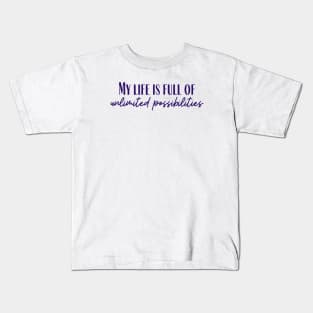 Unlimited Possibilities Kids T-Shirt